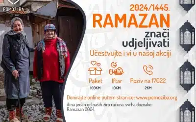 Udruženje Pomozi.ba i ove godine pokreće humanitarnu akciju  „Ramazan 2024“